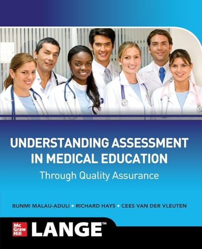 Understanding Assessment in Medical Education through Quality Assurance
