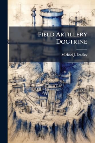 Field Artillery Doctrine