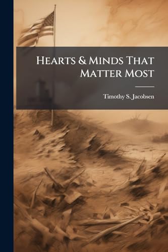 Hearts & Minds That Matter Most