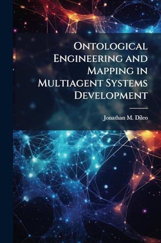 Ontological Engineering and Mapping in Multiagent Systems Development