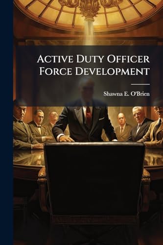 Active Duty Officer Force Development