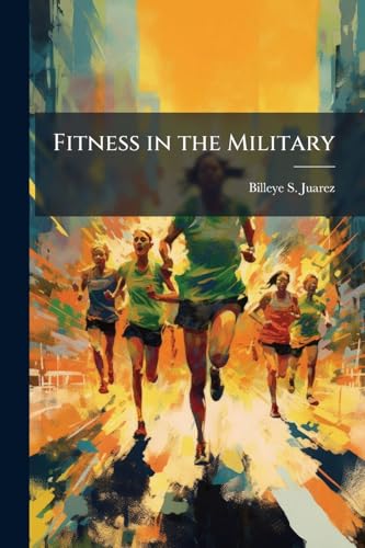 Fitness in the Military