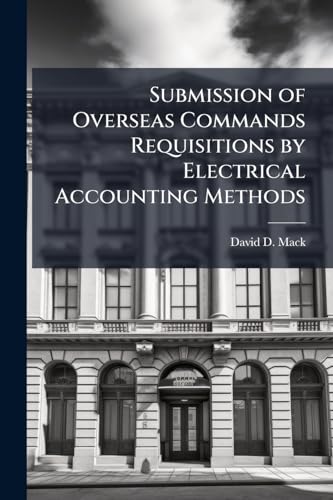 Submission of Overseas Commands Requisitions by Electrical Accounting Methods