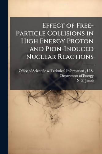 Effect of Free-Particle Collisions in High Energy Proton and Pion-Induced Nuclear Reactions