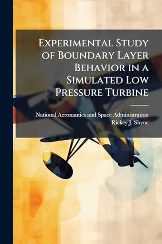 Experimental Study of Boundary Layer Behavior in a Simulated Low Pressure Turbine