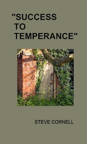 'SUCCESS TO TEMPERANCE'