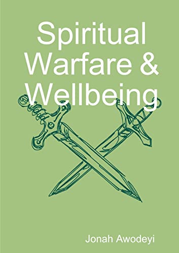 Spiritual Warfare & Wellbeing