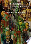 Sociology, Concepts of Group Behaviour