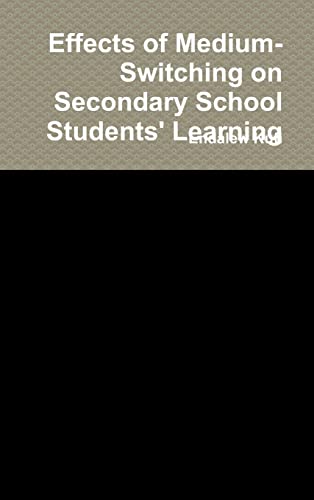 Effects of Medium-Switching on Secondary School Students' Learning