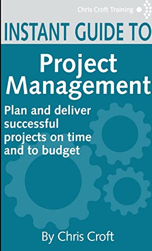 Project Management Instant Guide