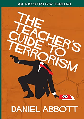 The Teacher's Guide To Terrorism