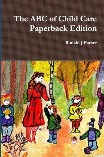 The ABC of Child Care Paperback Edition