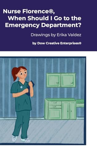 Nurse Florence®, When Should I Go to the Emergency Department?