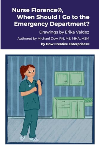 Nurse Florence®, When Should I Go to the Emergency Department?