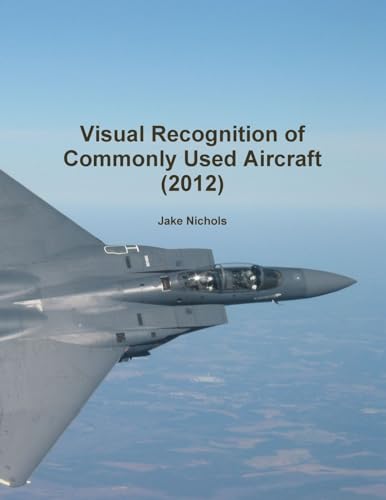 Visual Recognition of Commonly Used Aircraft