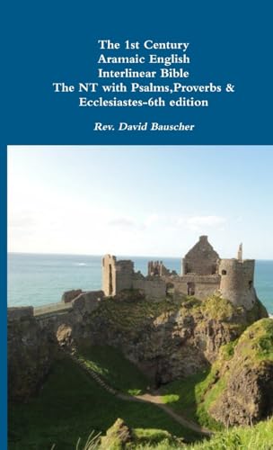 The 1st Century Aramaic English Interlinear Bible-Pocket 6th edition