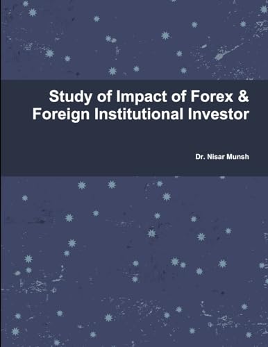 STUDY OF IMPACT OF FOREX & FII