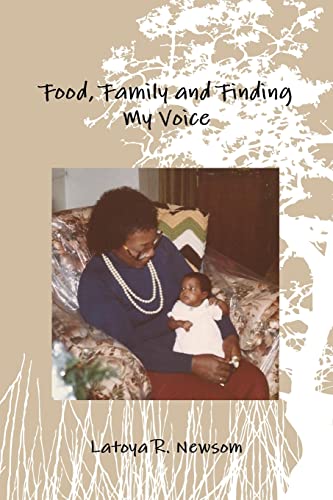 Food, Family and Finding My Voice
