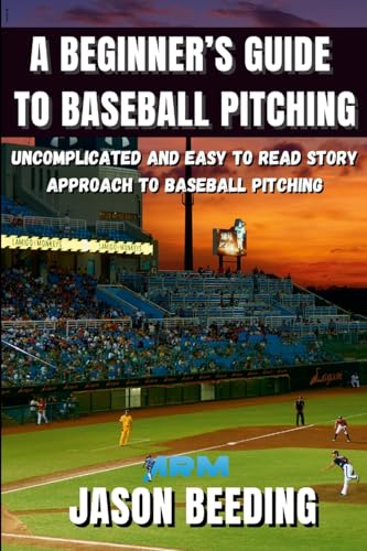 A Beginner's Guide To Baseball Pitching
