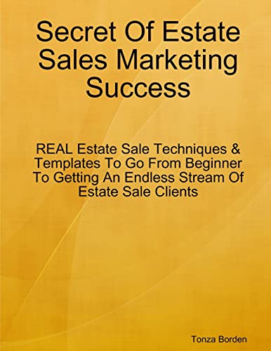 Secret Of Estate Sales Marketing Success