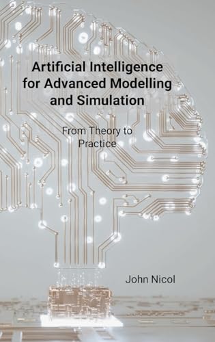 Artificial Intelligence for Advanced Modelling and Simulation