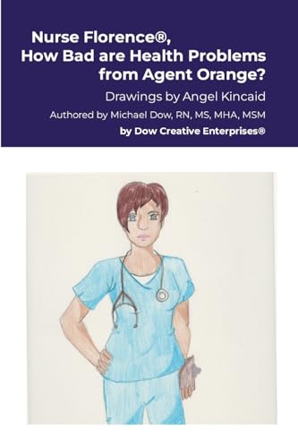 Nurse Florence®, How Bad are Health Problems from Agent Orange?