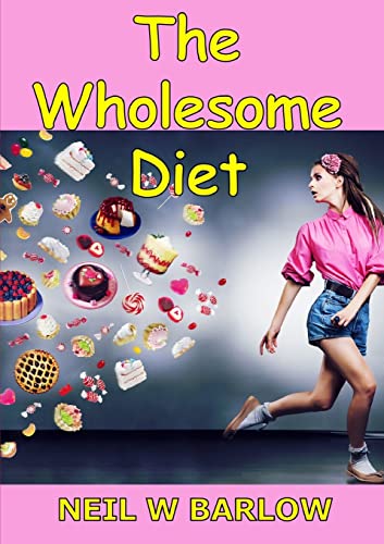 The Wholesome Diet