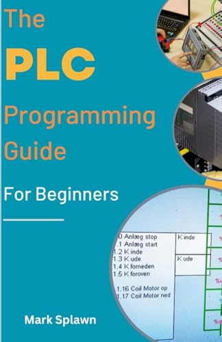 The PLC Programming Guide For Beginners