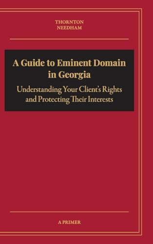 A Guide to Eminent Domain in Georgia
