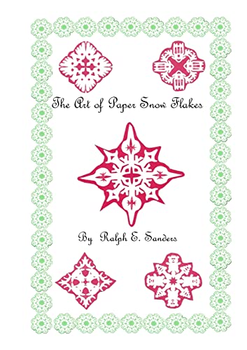The Art  of Paper Snowflakes