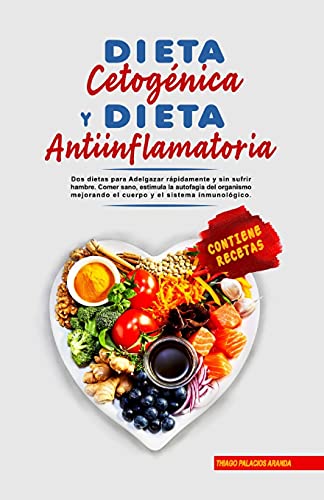 Dieta Cetogénica y Dieta Antiinflamatoria