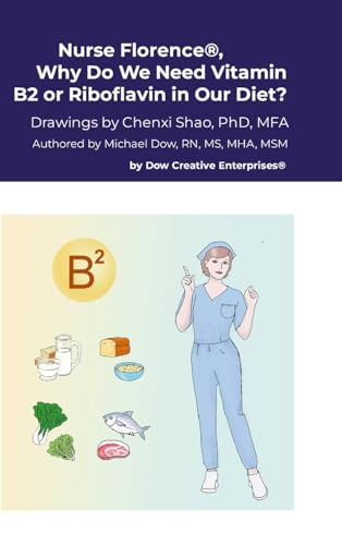 Nurse Florence®, Why Do We Need Vitamin B2 or Riboflavin in Our Diet?