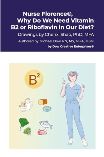Nurse Florence®, Why Do We Need Vitamin B2 or Riboflavin in Our Diet?