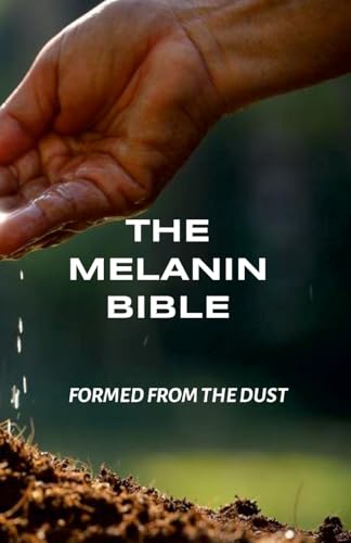 The Melanin Bible