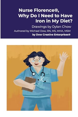 Nurse Florence®, Why Do I Need to Have Iron in My Diet?