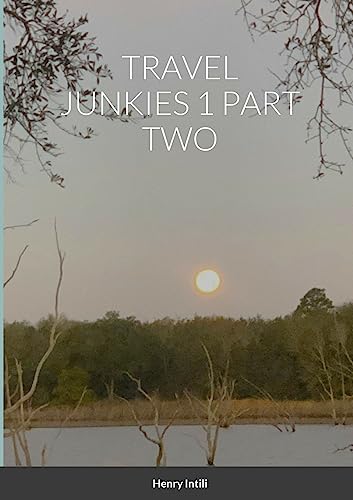 TRAVEL JUNKIES 1 PART TWO