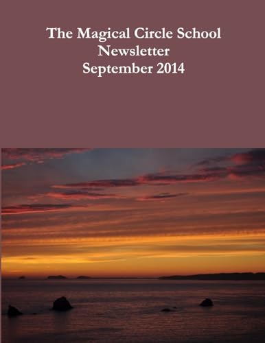The Magical Circle School Newsletter September 2014