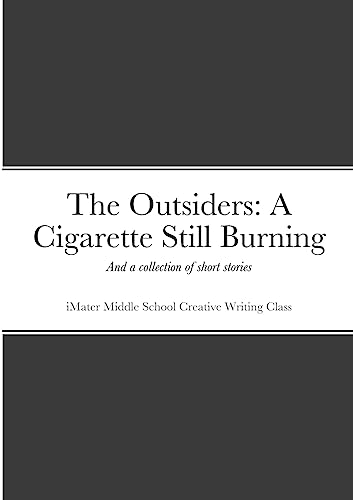 Outsiders sequel and collected works from Creative Writing