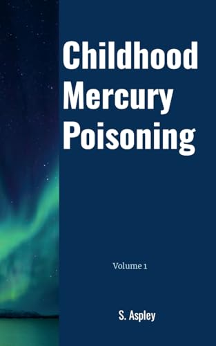 Childhood Mercury Poisoning