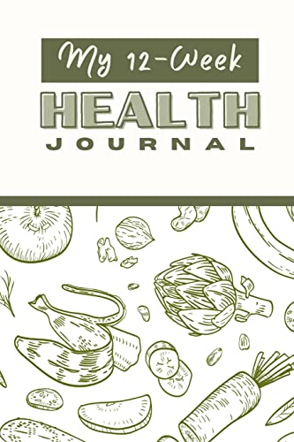My 12 Week Health Journal
