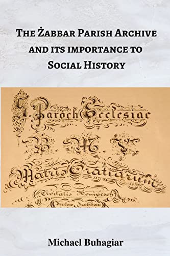 The Żabbar Parish Archive and its importance to social history