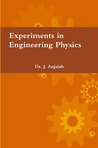 EXPERIMENTS IN ENGINEERING PHYSICS