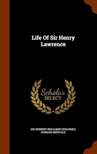 Life of Sir Henry Lawrence