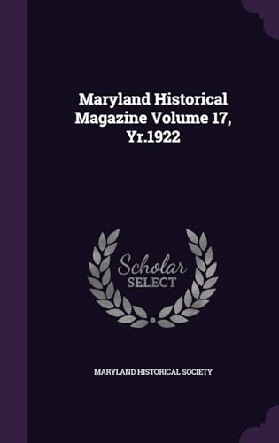 Maryland Historical Magazine Volume 17, yr.1922
