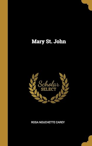 Mary [St. John] a Novel