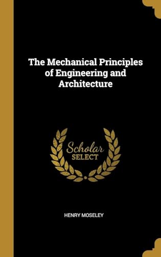 Mechanical Principles of Engineering and Architecture