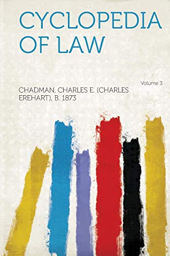 Cyclopedia of Law Volume 3