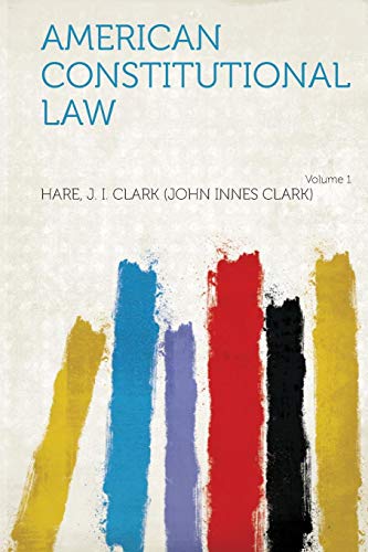 American Constitutional Law Volume 1