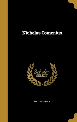 Nicholas Comenius: Or, Ye Pennsylvania Schoolmaster of Ye Olden Time