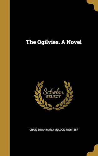 The Ogilvies; a Novel